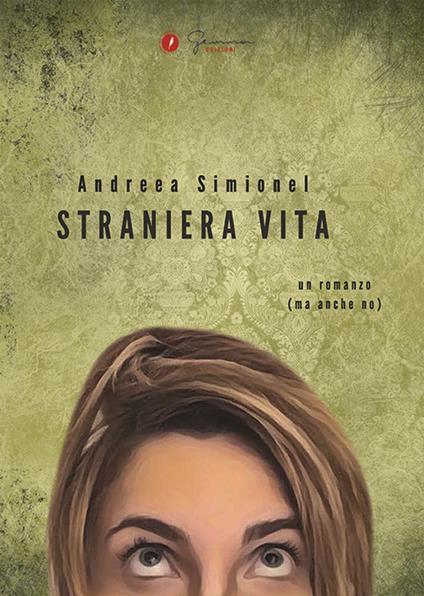 Straniera vita - Andreea Simionel - Copertina